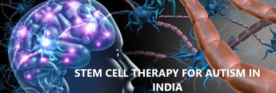 STEM CELL THERAPY FOR AUTISM IN INDIA